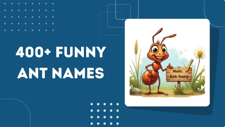Funny Ant Names
