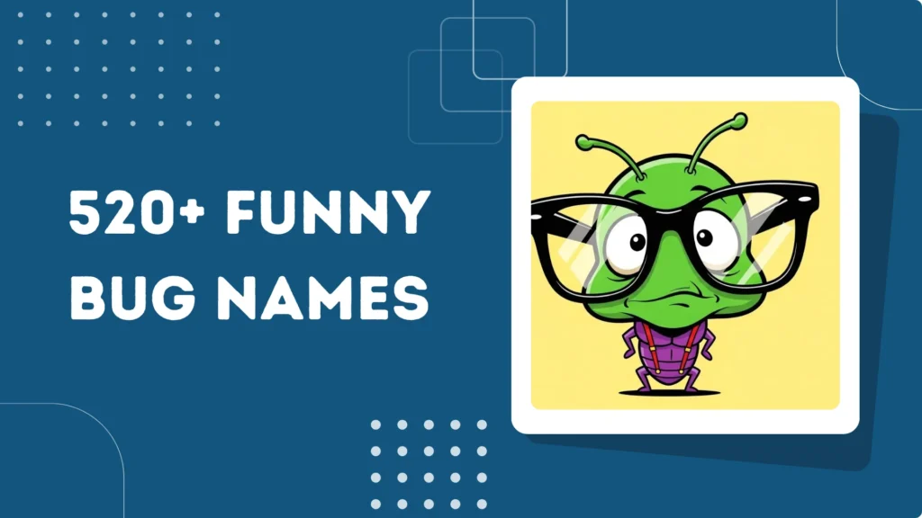 Funny Bug Names