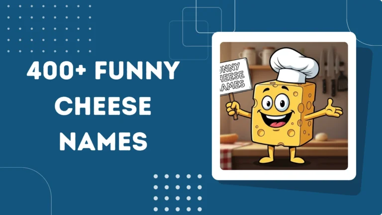 Funny Cheese Names