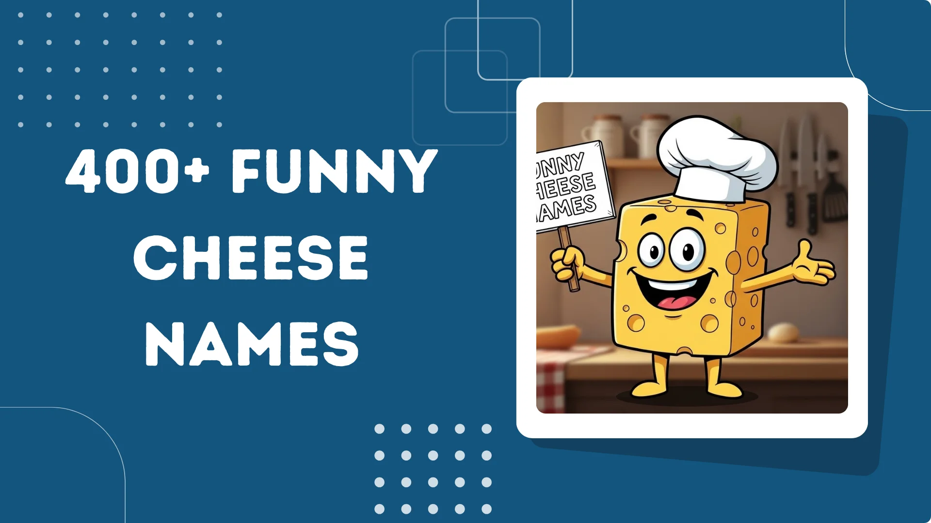 Funny Cheese Names