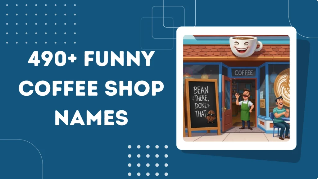 Funny Coffee Shop Names