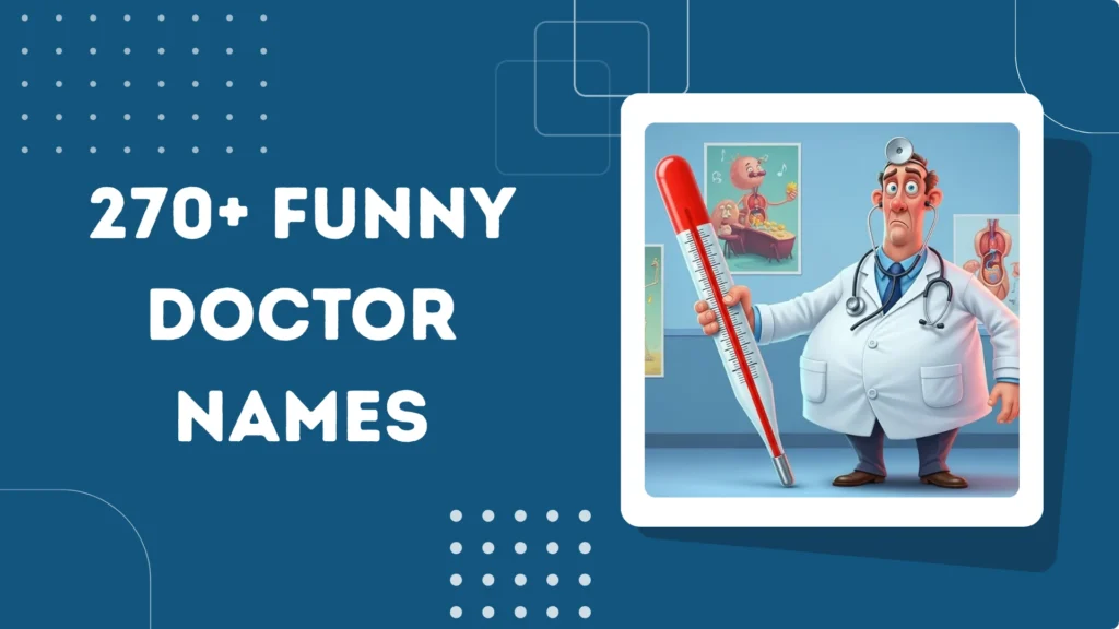 Funny Doctor Names