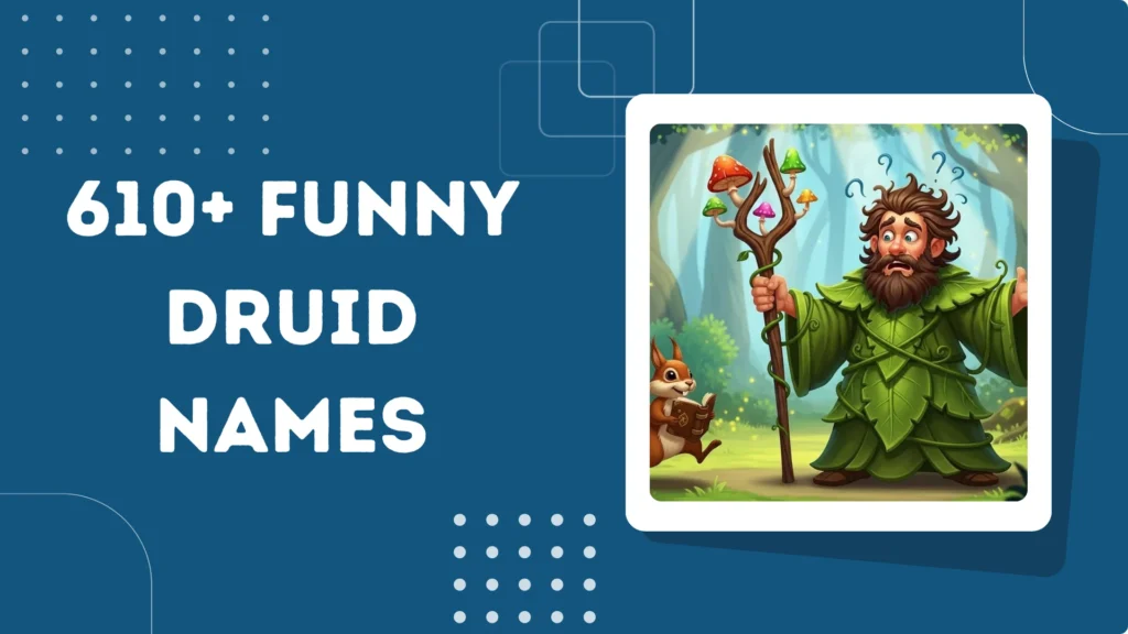 Funny Druid Names