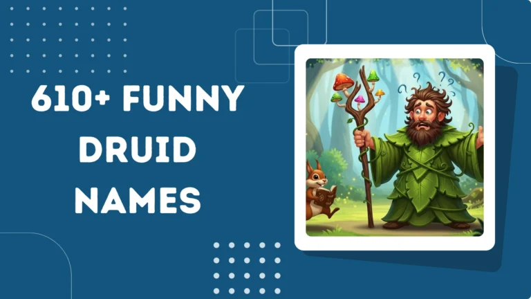 Funny Druid Names