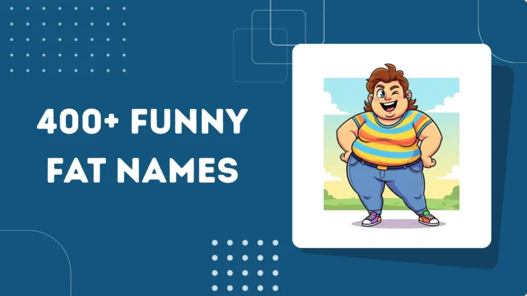 Funny Fat Names