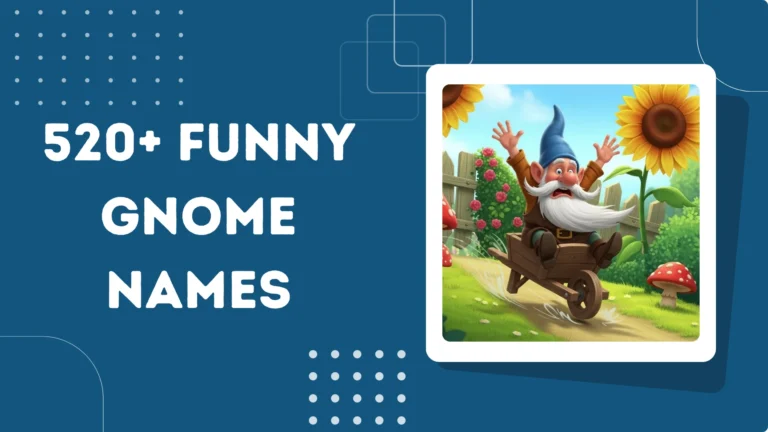 Funny Gnome Names