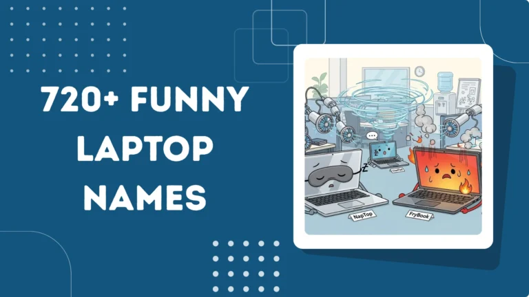 Funny Laptop Names