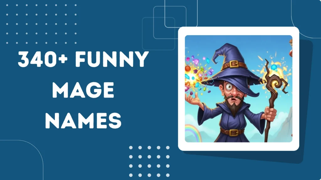 Funny Mage Names