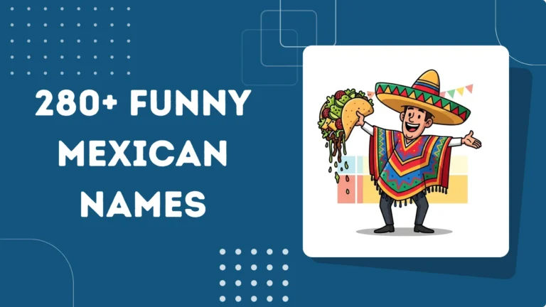 Funny Mexican Names