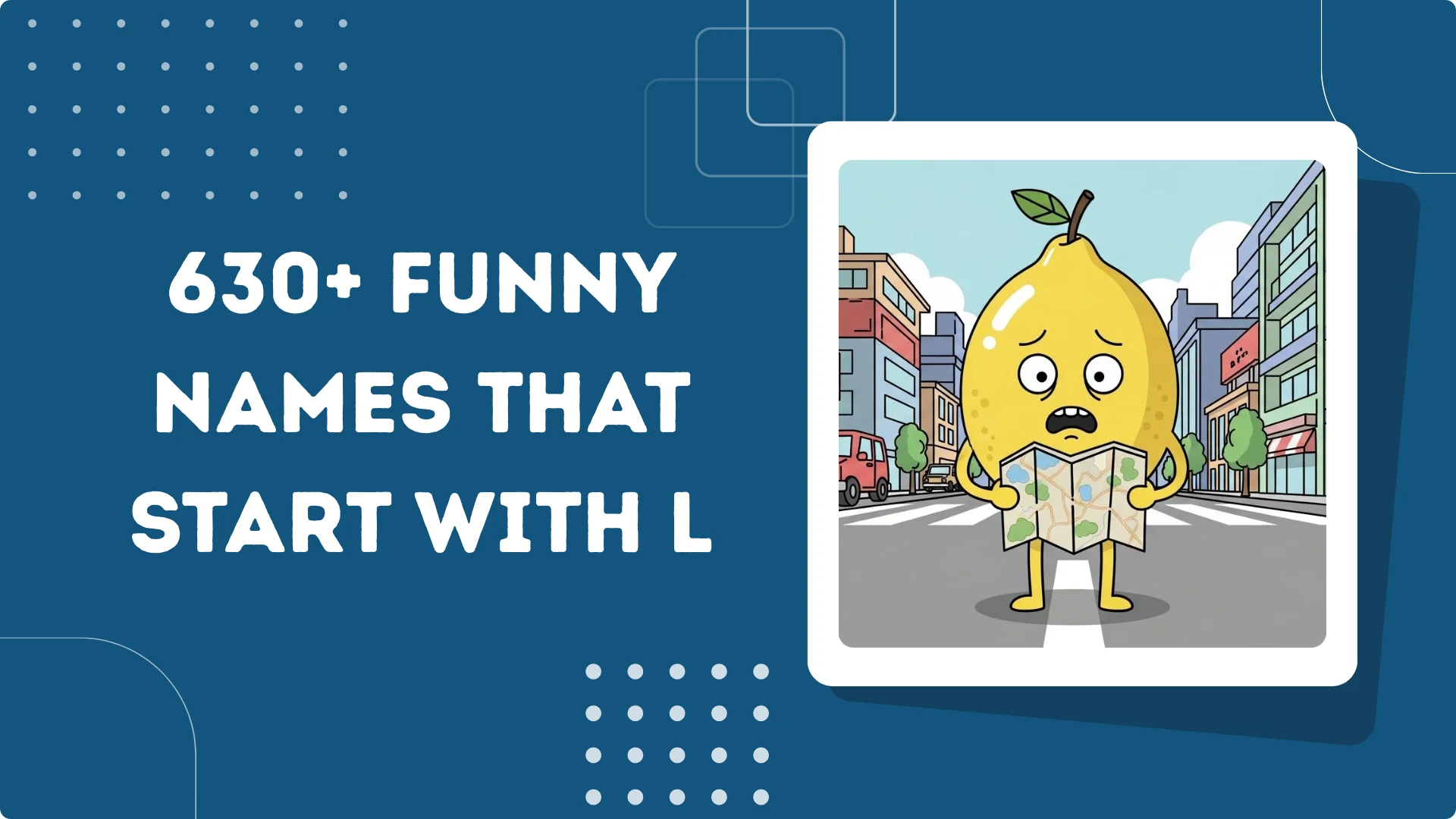 Funny Names That Start With L