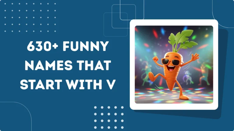 Funny Names That Start With V