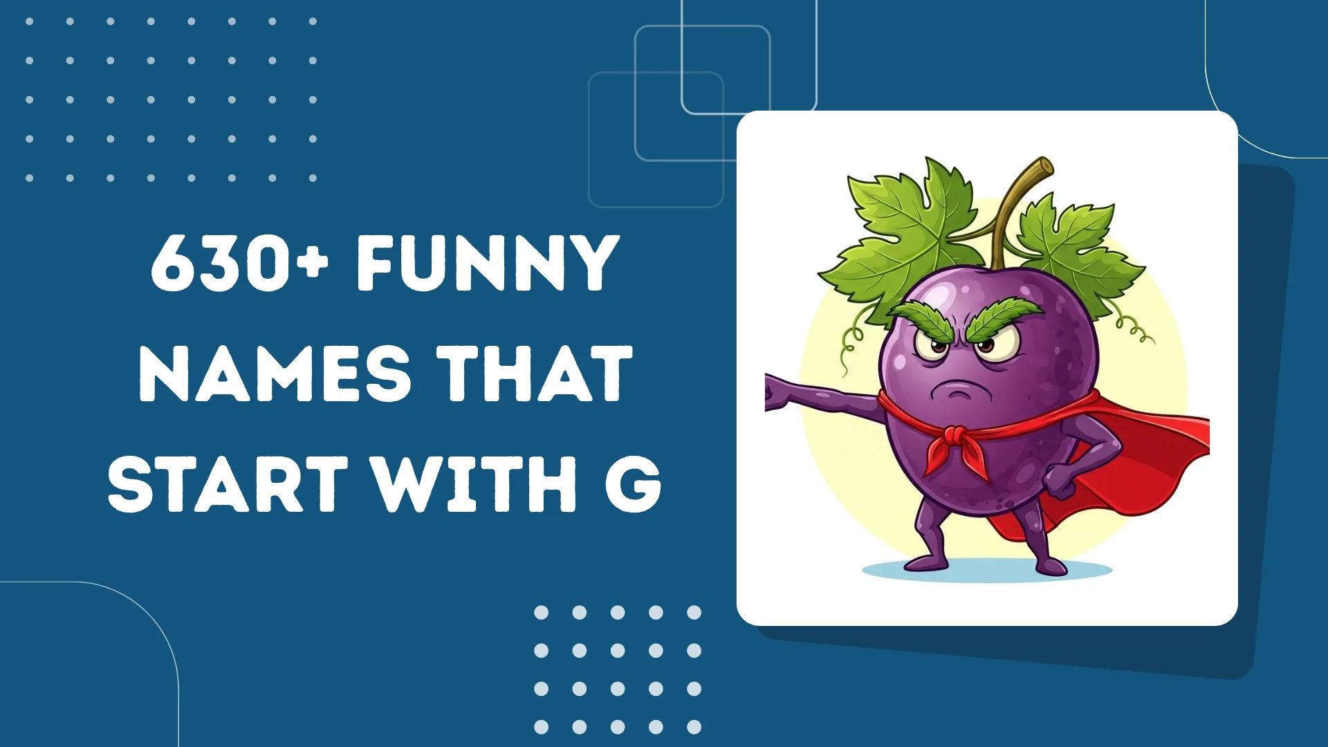 Funny Names That Start with G