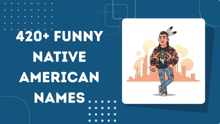 Funny Native American Names