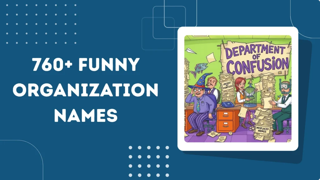 Funny Organization Names