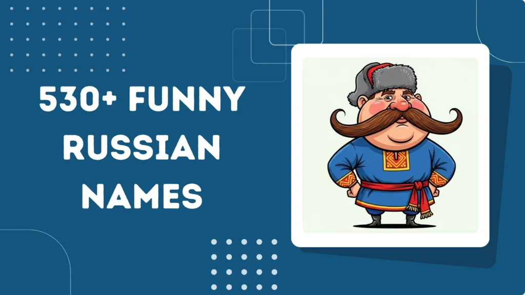 Funny Russian Names