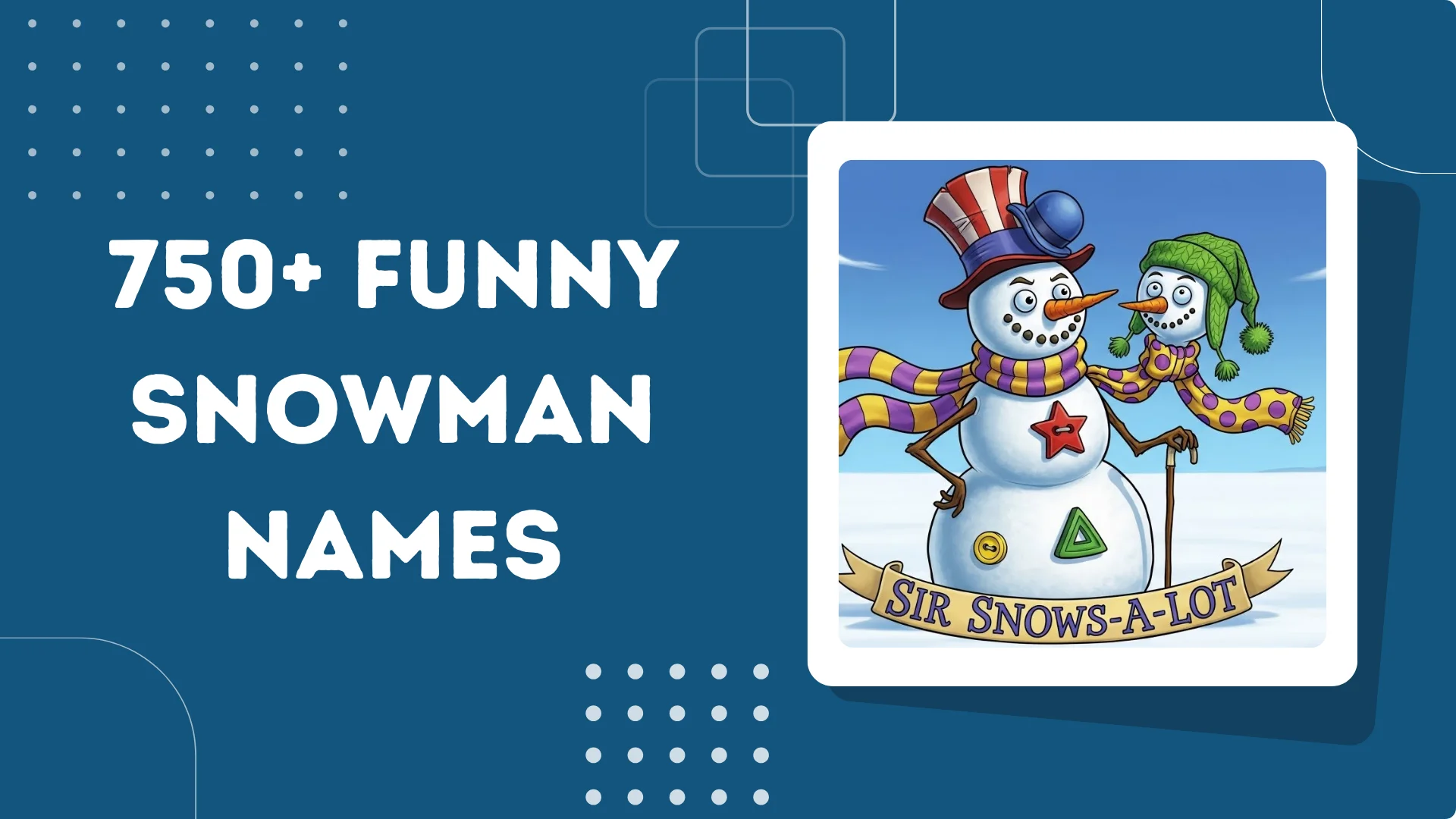 Funny Snowman Names
