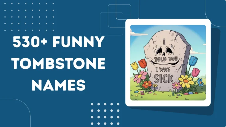 Funny Tombstone Names