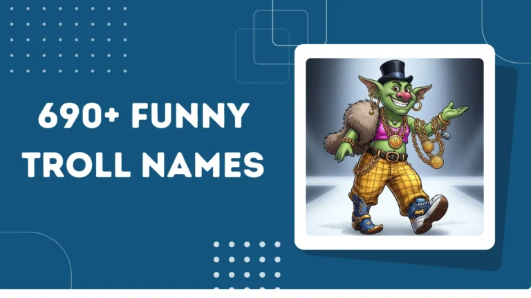 Funny Troll Names