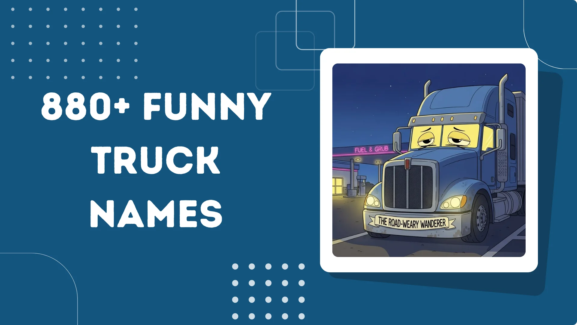 Funny Truck Names