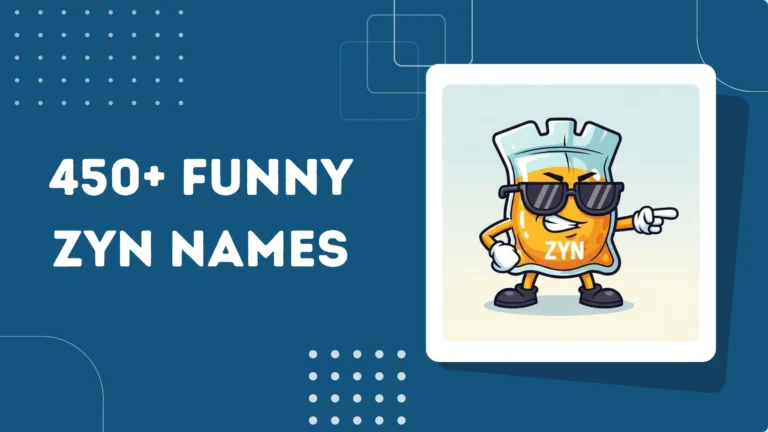Funny Zyn Names