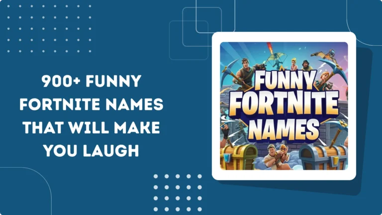 Funny Fortnite Names