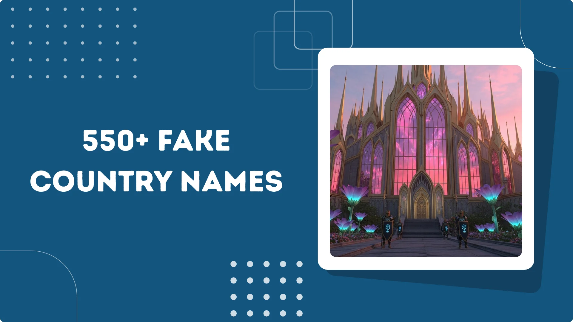 Fake Country Names