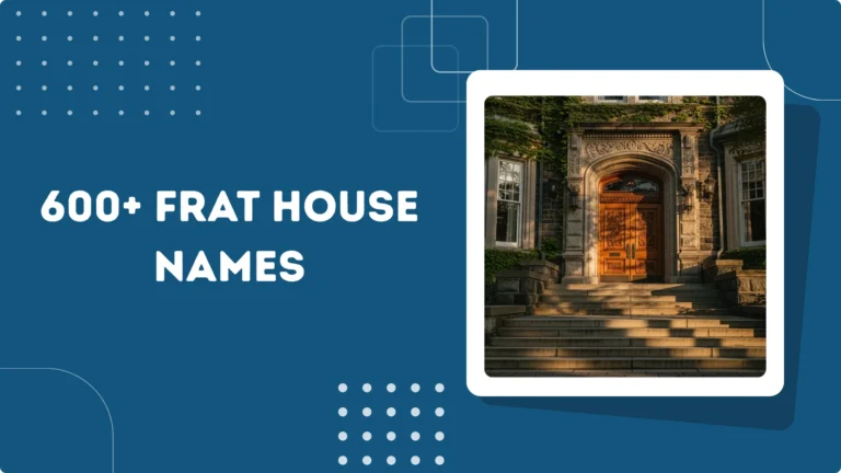 Frat House Names