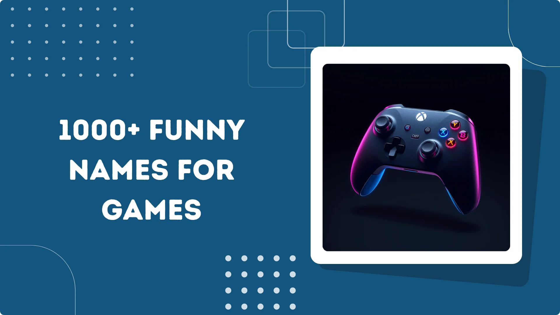 Funny Names For Games