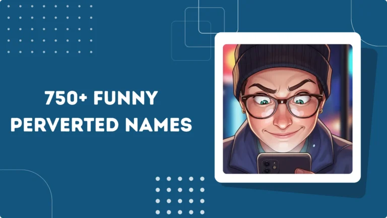 Funny Perverted Names