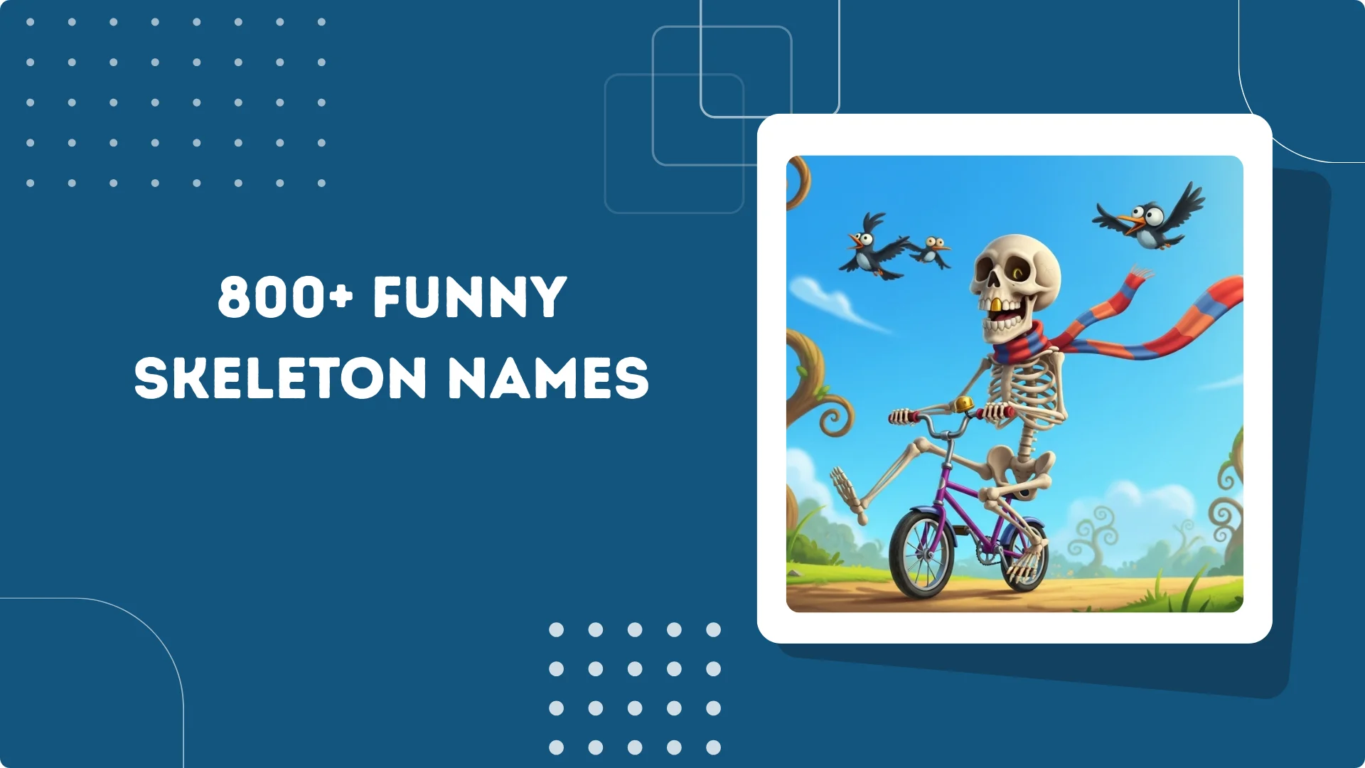 Funny Skeleton Names