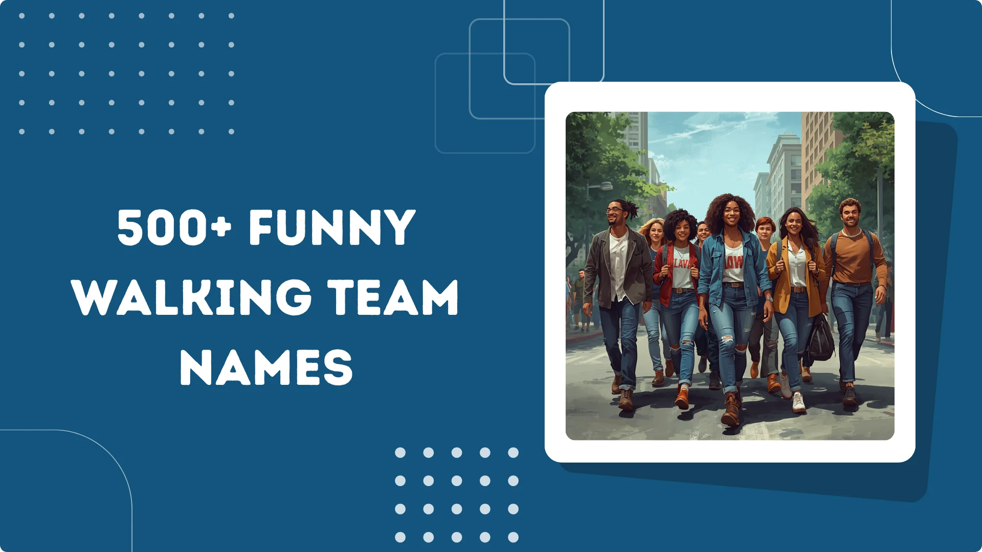 Funny Walking Team Names