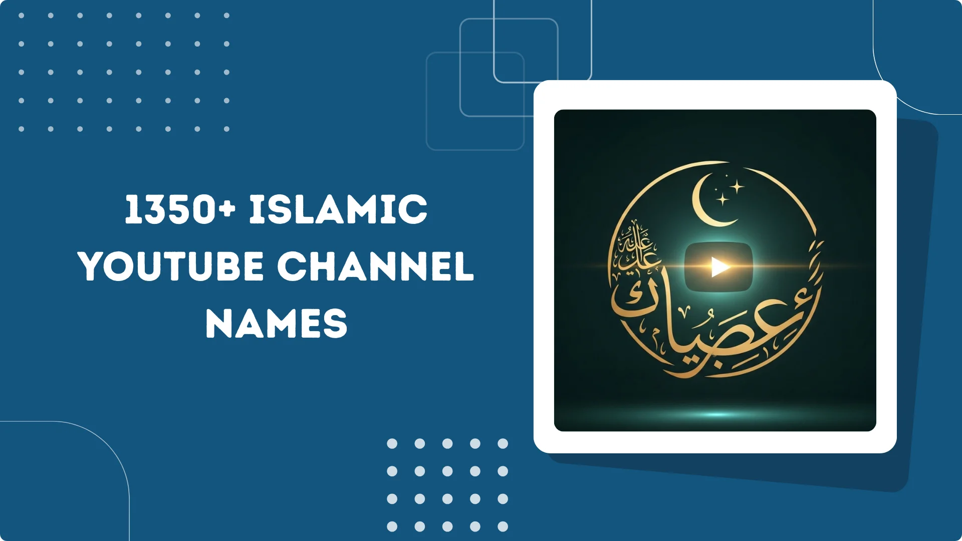 Islamic YouTube Channel Names