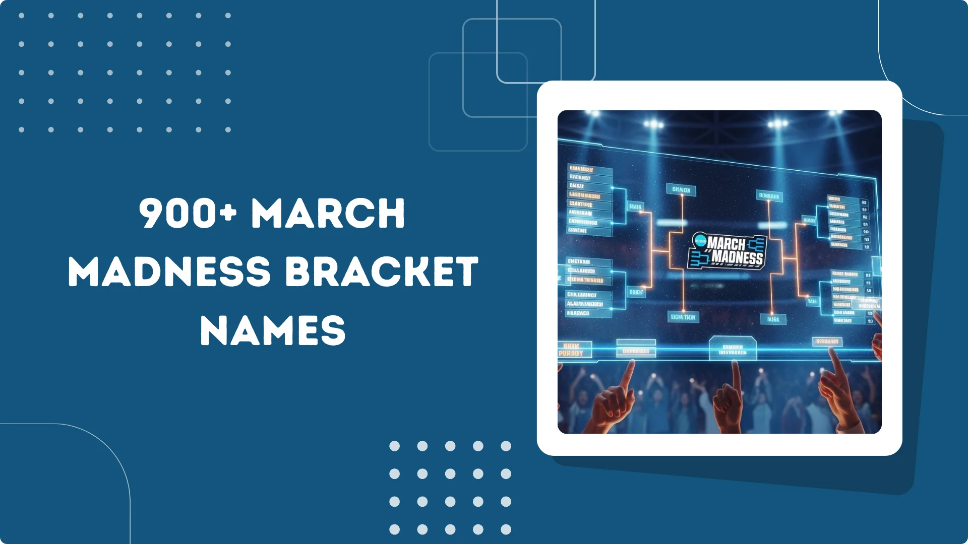 March Madness Bracket Names