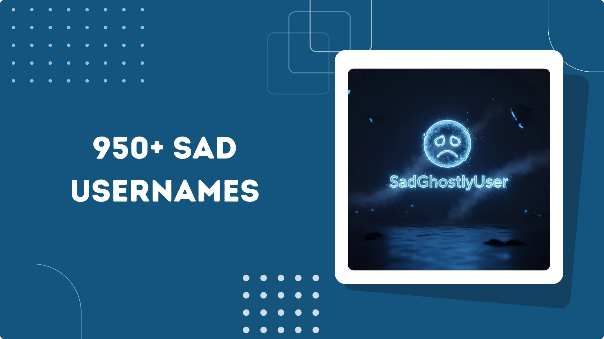 Sad Usernames