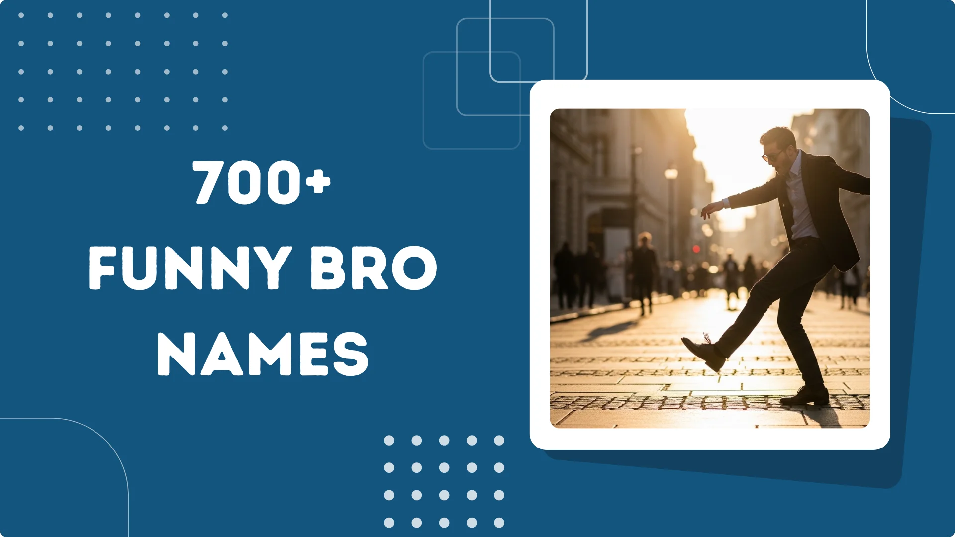 Funny Bro Names