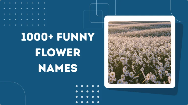 Funny Flower Names
