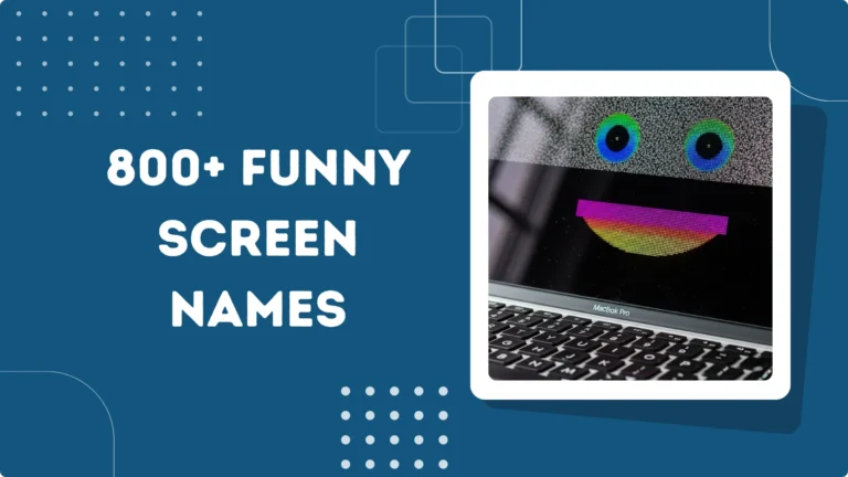 Funny Screen Names