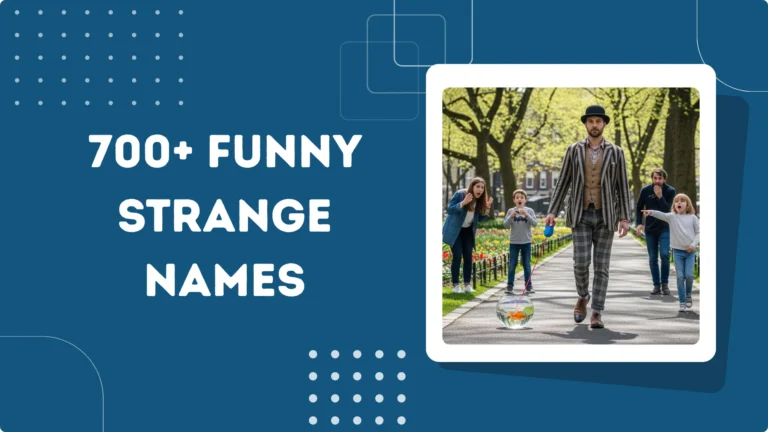 Funny Strange Names
