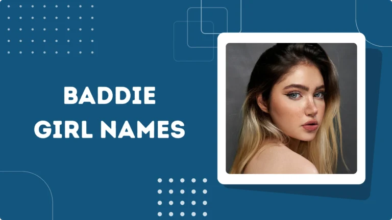 Baddie Girl Names
