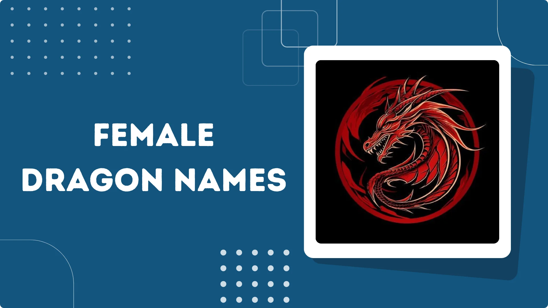 Female Dragon Names