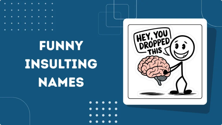 Funny Insulting Names