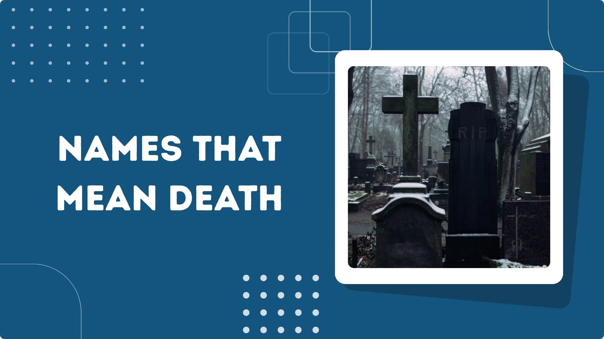 Names That Mean Death